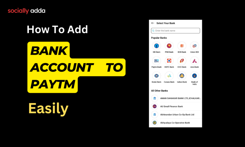 Add Bank Account in Paytm