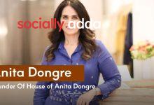 Anita Dongre, House of Anita Dongre, AND fashion brand, India’s richest fashion designer, sustainable fashion India, Global Desi, Pinkcity Jewellery, Grassroot by Anita Dongre, Indian luxury fashion, Anita Dongre net worth