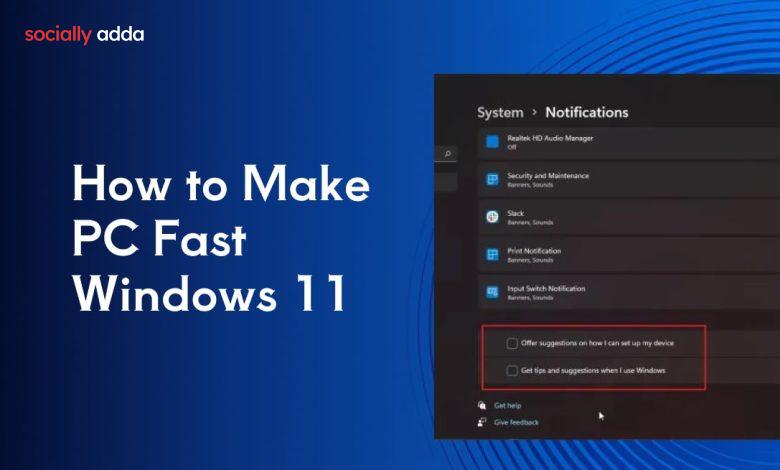 How to Make PC Fast Windows 11