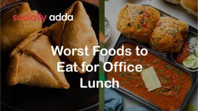 Worst Foods to Eat for Office Lunch